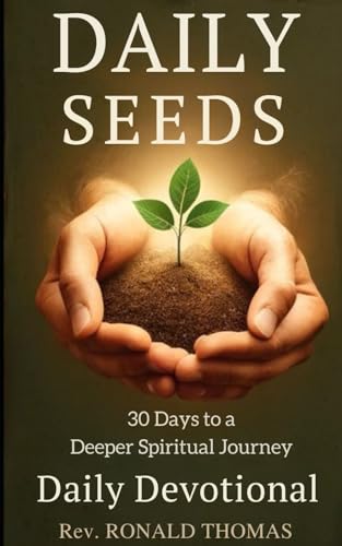 Daily Seeds: 30 Days to a Deeper Spiritual Journey von The Book Patch