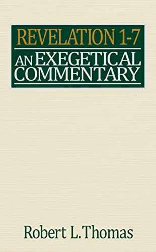 Revelation 1-7: An Exegetical Commentary (Wycliffe Exegetical Commentary)