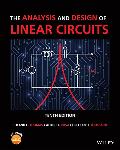 The Analysis and Design of Linear Circuits von Wiley