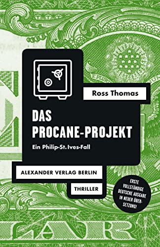 Das Procane-Projekt: Ein Philip-St. Ives-Fall (Ross-Thomas-Edition)