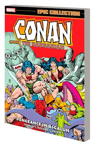 Conan The Barbarian Epic Collection: The Original Marvel Years - Vengeance In Asgalun