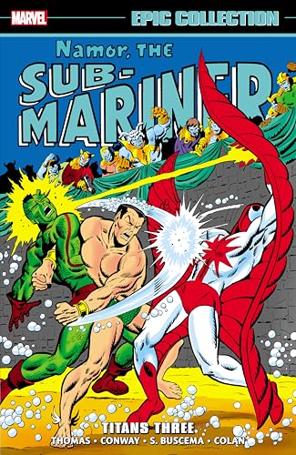 Namor The Sub-Mariner Epic Collection: Titans Three von Marvel