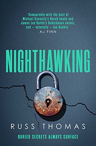 Nighthawking: The gripping follow-up to the bestselling Firewatching