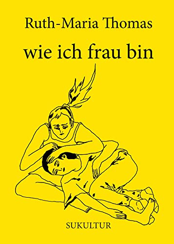 wie ich frau bin (Schöner Lesen) von SUKULTUR