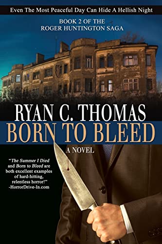 Born To Bleed: The Roger Huntington Saga, Book 2 von Createspace Independent Publishing Platform