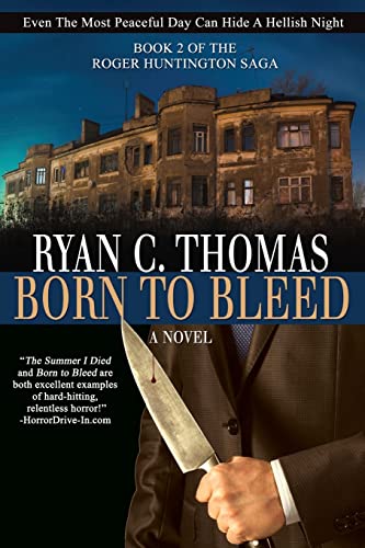 Born To Bleed: The Roger Huntington Saga, Book 2