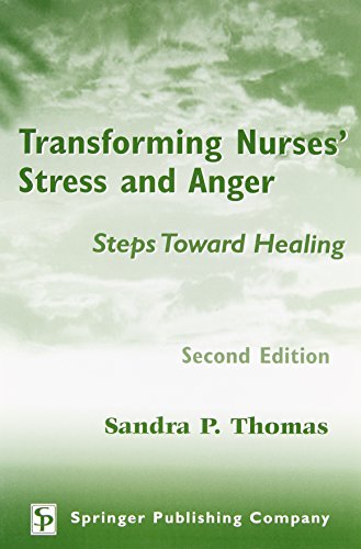 Transforming Nurses' Stress and Anger: Steps Toward Healing von Springer Publishing Co Inc