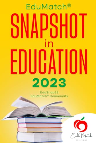 EduMatch® Snapshot in Education 2023: #EduSnap23 von EduMatch