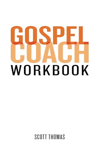 Gospel Coach Workbook: Certification Training von C2c Network