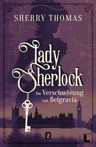 Die Verschwörung von Belgravia: Lady Sherlock 2