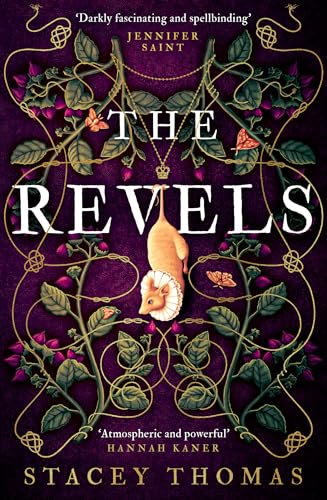 The Revels: A deliciously dark and spellbinding historical debut, perfect for fans of Stacey Halls von HQ Digital