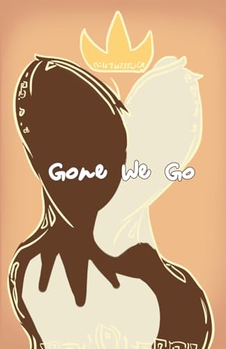 Gone We Go von Lulu.com