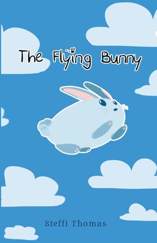 The Flying Bunny von Lulu.com
