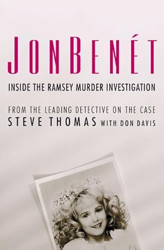 Jonbenet: Inside the Ramsey Murder Investigation