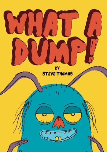 What a Dump! von Independently published