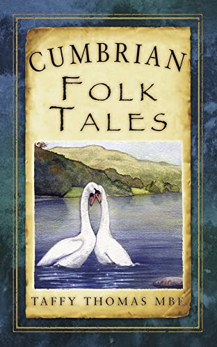 Cumbrian Folk Tales (Folk Tales: United Kingdom) von History Press Ltd