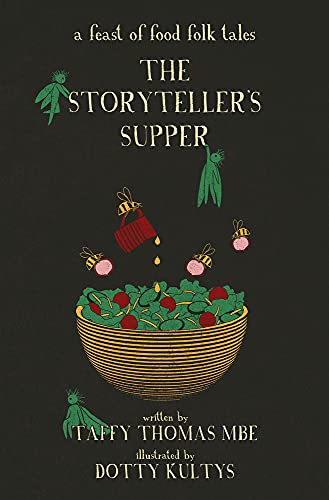 The Storyteller's Supper: A Feast of Food Folk Tales von HISTORY PR
