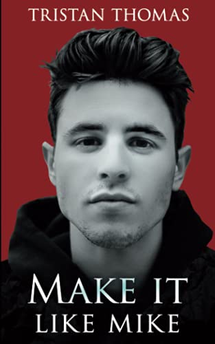 Make it like Mike von Independently published