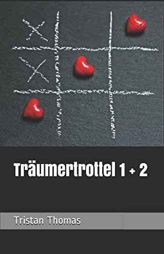 Träumertrottel 1 + 2