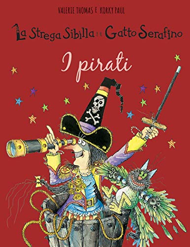 I pirati. La strega Sibilla e il gatto Serafino. Ediz. a colori (Libri illustrati) von IDEEALI