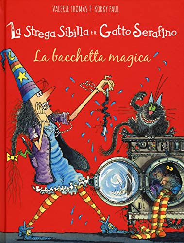 La bacchetta magica. La strega Sibilla e il gatto Serafino. Ediz. a colori (Libri illustrati) von LIBRI ILLUSTRATI
