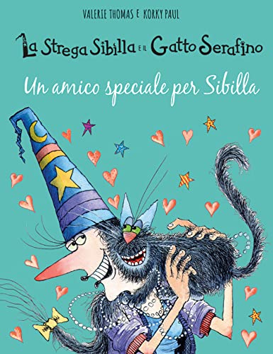 Un amico speciale per Sibilla. La strega Sibilla e il gatto Serafino. Ediz. a colori (Libri illustrati) von IdeeAli