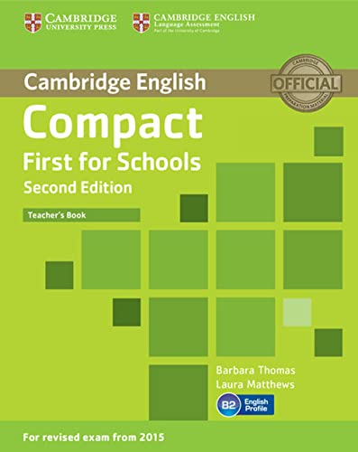 Compact First for Schools Teacher's Book 2nd Edition Compact First for Schools Teacher's Book 2nd Edition von Cambridge English