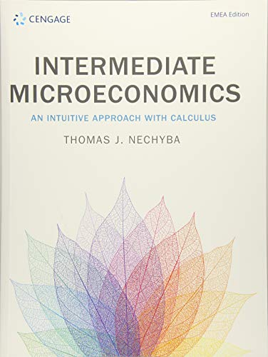 Intermediate Microeconomics: An Intuitive Approach with Calculus