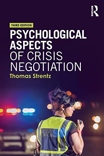 Psychological Aspects of Crisis Negotiation von CRC Press