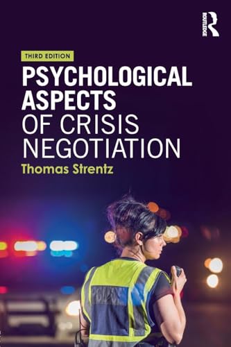 Psychological Aspects of Crisis Negotiation von CRC Press