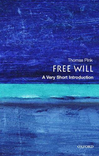 Free Will: A Very Short Introduction (Very Short Introductions) von Oxford University Press