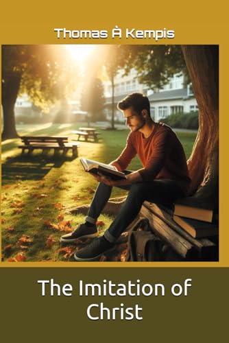 The Imitation of Christ von Independently published
