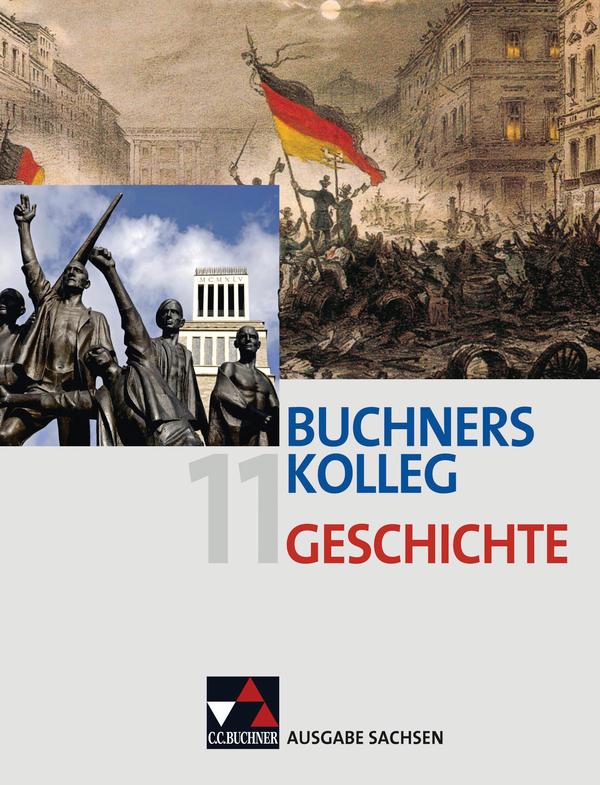 Buchners Kolleg Geschichte Ausgabe Sachsen von Buchner C.C. Verlag