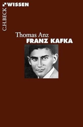 Franz Kafka: Leben und Werk (C.H.BECK Wissen) von Beck C. H.