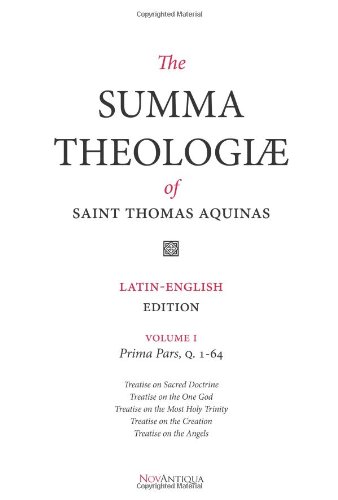 The Summa Theologiae Of St. Thomas Aquinas: Latin-English Edition, Prima Pars, Q. 1-64