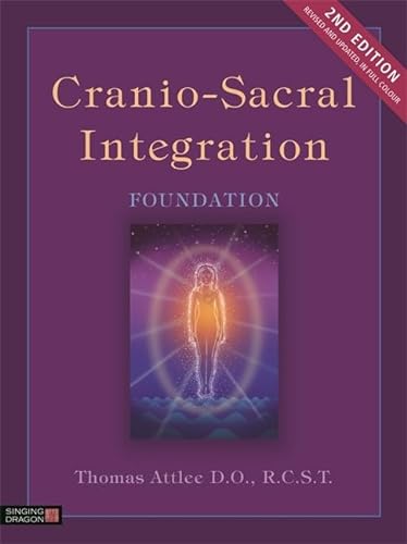 Cranio-Sacral Integration, Foundation