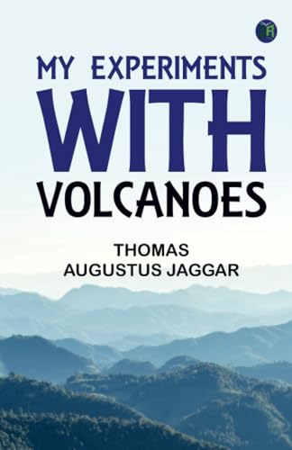 My experiments with volcanoes von Zinc Read