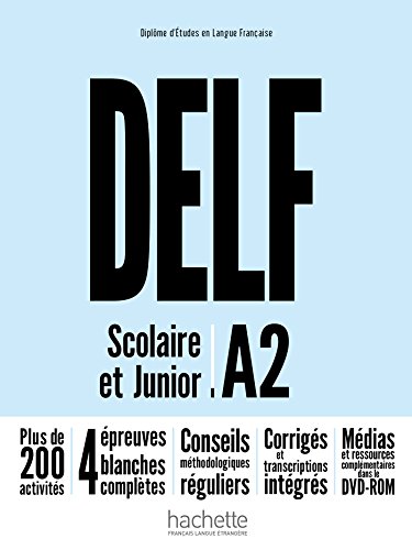 Preparation a l'examen du DELF Scolaire et Junior: Livre A2 + DVD-Rom von HACHETTE FLE