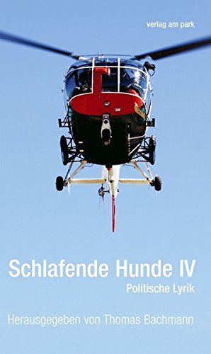 Schlafende Hunde IV: Politische Lyrik von edition ost