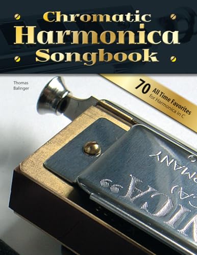 Chromatic Harmonica Songbook von CreateSpace Independent Publishing Platform