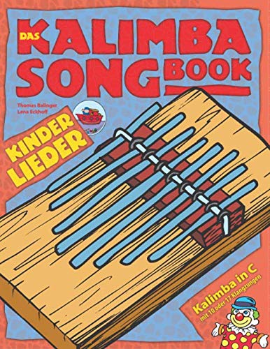 Das Kalimba-Songbook: Kinderlieder für Kalimba in C von Independently published