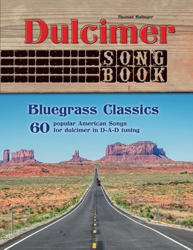 Dulcimer Songbook: Bluegrass Classics von CreateSpace Independent Publishing Platform