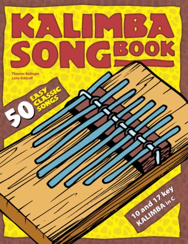 Kalimba Songbook: 50 Easy Classic Songs von Independently published