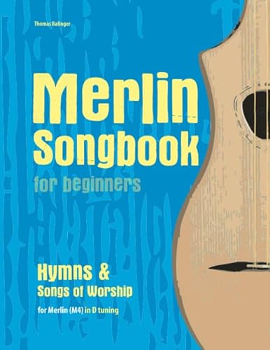 Merlin Songbook for beginners: Hymns & Songs of Worship von Independently published