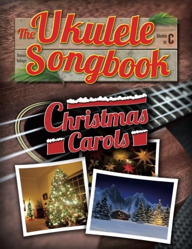 The Ukulele Songbook: Christmas Carols von CreateSpace Independent Publishing Platform
