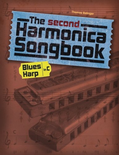 The second Harmonica Songbook: (Blues Harp in C)