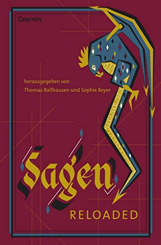 Sagen reloaded von Czernin Verlags GmbH