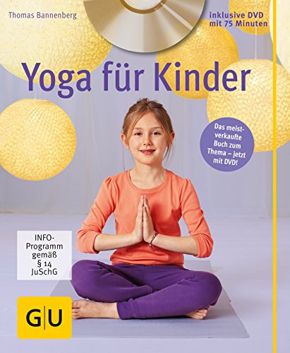 Yoga für Kinder (mit DVD) (GU Yoga & Pilates) von Gräfe und Unzer