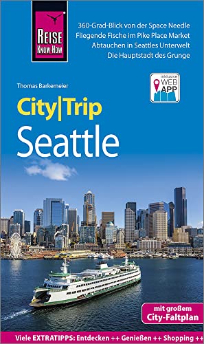 Reise Know-How CityTrip Seattle: Reiseführer mit Stadtplan und kostenloser Web-App Reise Know-How CityTrip Seattle: Reiseführer mit Stadtplan und kostenloser Web-App