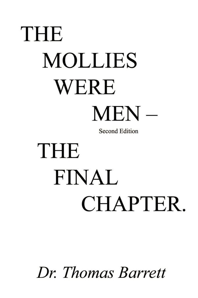 The Mollies Were Men (Second Edition) von 1st Book Library